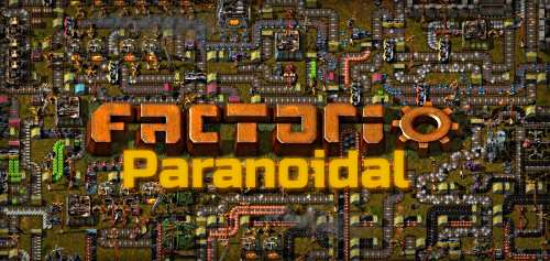 Factorio Paranoidal [P] [RUS + ENG] (2020) (1.0) [BETA 6, Mod]