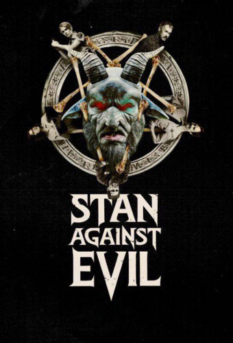 Стэн против сил зла / Stan Against Evil / Сезон: 1-3 / Серии: 1-24 из 24 (Джек Бишоп, Джастин Ниджм, Роберт Коэн) [2016-2018, США, ужасы, фэнтези, комедия, WEB-DL 720p] DVO (Кубик в кубе) + MVO (СВ-Дубль) + Original + Sub (Rus, Eng)