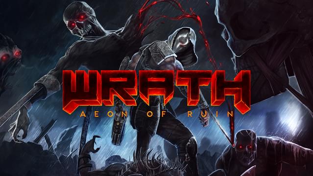 [DL] WRATH: Aeon of Ruin [L] [ENG + RUS + 6 / ENG] (2019, FPS) (1.0.0) [GOG]