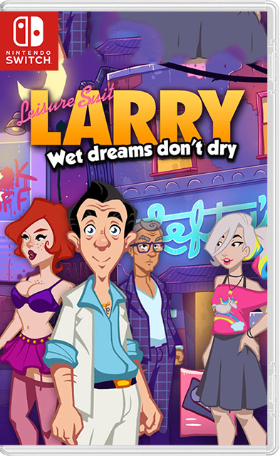 [Nintendo Switch] Leisure Suit Larry - Wet Dreams Don't Dry / Wet Dreams Dry Twice [NSZ][RUS/Multi6]