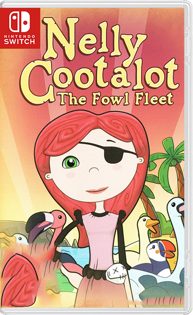 [Nintendo Switch] Nelly Cootalot: The Fowl Fleet [NSZ][ENG]