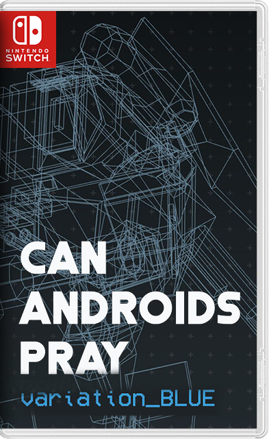 [Nintendo Switch] Can Androids Pray Blue / Can Androids Survive [NSZ][ENG]