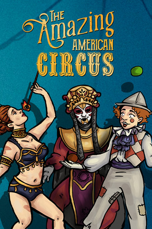 The Amazing American Circus [L] [RUS + ENG + 4] (2021) (8256) [GOG]