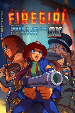 Firegirl: Hack 'n Splash Rescue [P] [RUS + ENG + 9 / ENG] (2021) [Scene]