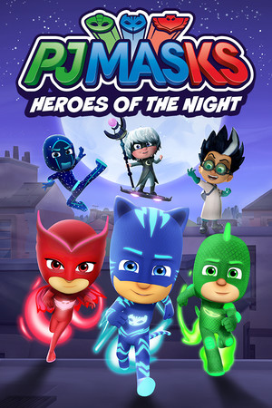 PJ MASKS HEROES OF THE NIGHT [P] [RUS + ENG / RUS + ENG] (2021) [Scene]