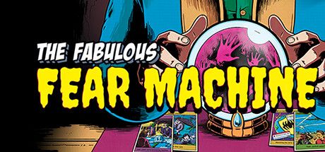 The Fabulous Fear Machine [L] [RUS + ENG + 3 / ENG] (2023) (1.0.0b) [GOG]