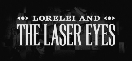 [DL] Lorelei and the Laser Eyes [P] [ENG + 9 / ENG] (2024, Adventure) [Scene]