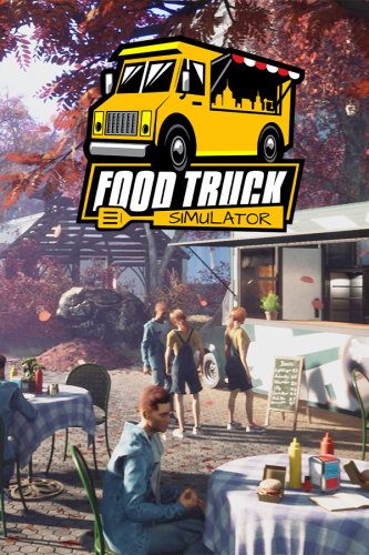 Food Truck Simulator [P] [RUS + ENG + 11 / ENG] (2022) (3.84s) [Portable]