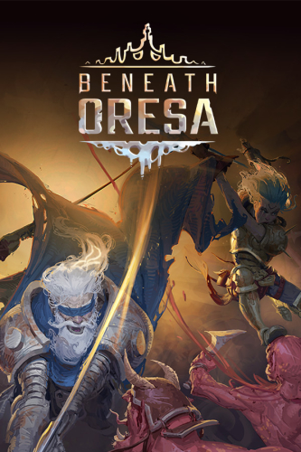 Beneath Oresa [P] [RUS + ENG + 8] (2022) (1.0.17) [Portable]