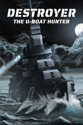 Destroyer: The U-Boat Hunter [P] [RUS + ENG + 11 / ENG] (2023) (1.0 + 1 DLC) [Portable]