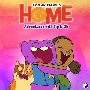 Дом: Приключения Дар и О / Home: Adventures with Tip & Oh / Сезоны: 1-4 / Серии: 40 из 52 (Райан Крего, Туроп Ван Орман / Ryan Crego, Thurop Van Orman) [2016-2018, США, комедия, WEB-DL 1080p] Dub (СТС Kids) + Original Eng + Sub (Eng)