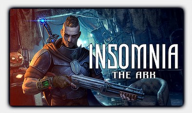 Insomnia: The Ark [P] [RUS + ENG] (2018) (1.0 Update 2) [Scene]