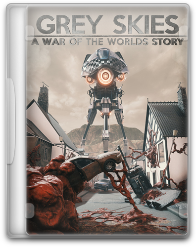 Grey Skies - A War of the Worlds Story [P] [ENG / ENG] (2020) (1.0) [Portable]