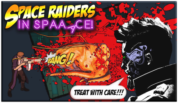 Space Raiders in Space [P] [ENG / ENG] (2020) (1.0) [Scene]