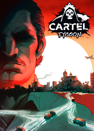 Cartel Tycoon [L] [RUS + ENG + 6] (2022) (1.0.0.4078) [GOG]