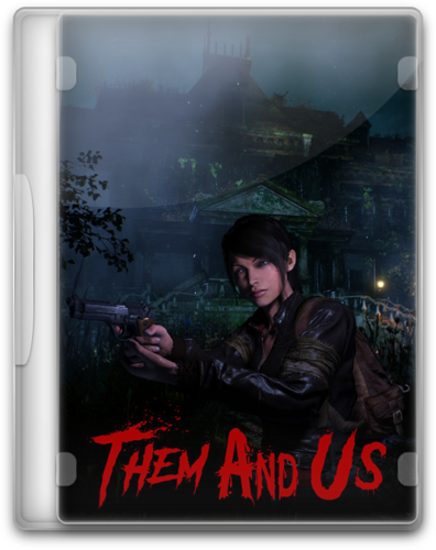 Them and Us [P] [RUS + ENG + 10 / RUS + ENG] (2021) (1.0.0 Build 7440160) [Scene]