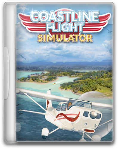 Coastline Flight Simulator [P] [RUS + ENG + 8 / ENG + 1] (2021) (1.0) [Scene]