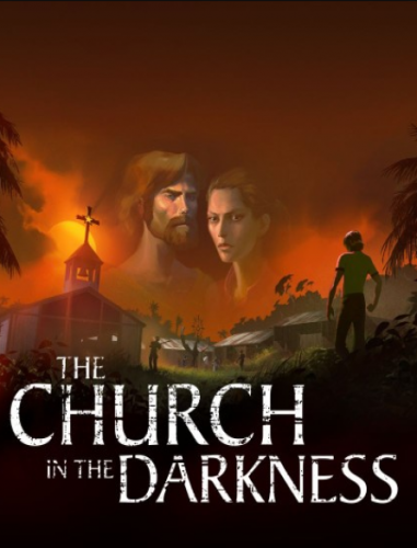 The Church in the Darkness ™ [P] [RUS + ENG + 2/ ENG] (2019) ( 1.0.0) [Scene]