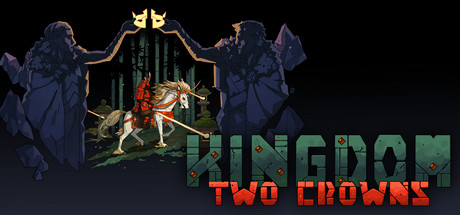 Kingdom Two Crowns [P] [RUS + ENG + 8] (2018) (1.0) [Scene]