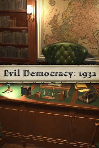 Evil Democracy: 1932 [P] [RUS + ENG + 8] (2020) (1.1.18) [Portable]