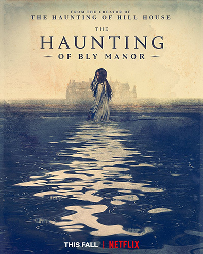 Призраки усадьбы Блай / The Haunting of Bly Manor / Сезон: 1 / Серии: 1-9 из 9 (Майк Флэнеган, Киран Фой) [2020, США, Драма, мелодрама, ужасы, WEBRip 1080p] MVO (LostFilm) + MVO (NewStudio) + Dub (SDI Media) + Original