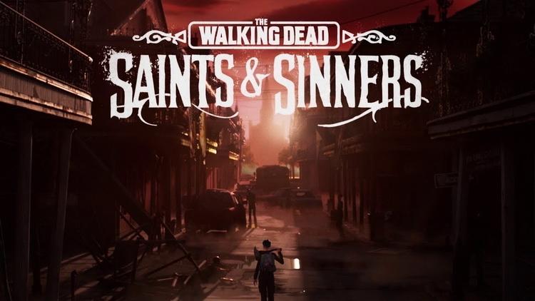 The Walking Dead: Saints & Sinners [P] [RUS + ENG / ENG] (2020, VR Only) (179550) [Portable]