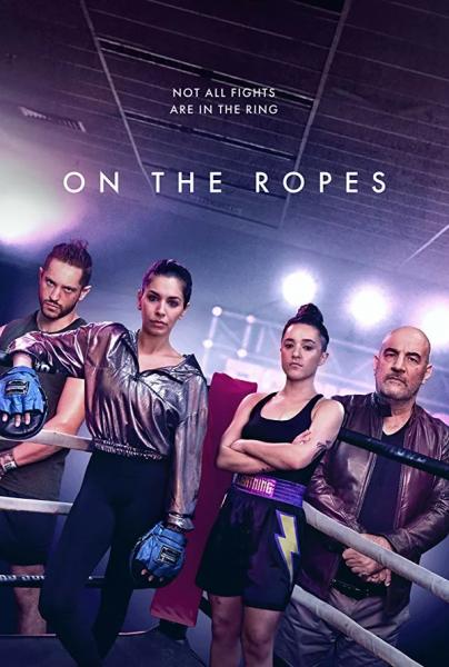 На канатах / On the Ropes / Серии: 1-4 из 4 (Шеннон Мерфи) [2018, Австралия, драма, спорт, WEB-DL 1080p] MVO (Zone Vision по заказу Ivi) + Original