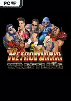 RetroMania Wrestling [P] [ENG / ENG] (2021, Файтинг)