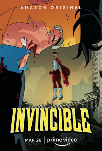 Неуязвимый / Invincible / Сезон: 1 / Серии: 1-8 из 8 (Джефф Аллен, Роберт Вэлли) [2021, США, Мультфильм, фантастика, фэнтези, боевик, WEB-DLRip] MVO (HDRezka Studio) + Original + Rus Sub