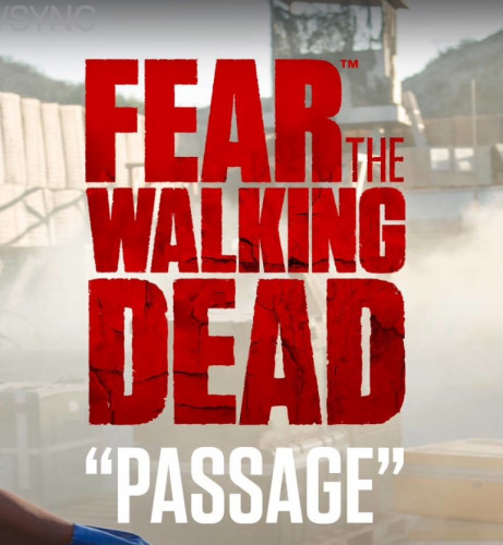 Бойтесь ходячих мертвецов: Проход / Fear The Walking Dead: Passage / Сезон: 1 / Серии: 1-16 из 16 (Эндрю Бернштейн) [2016, США, триллер, ужасы, драма, WEB-DLRip] Original + Rus Sub