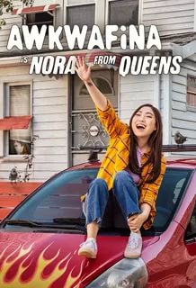 Аквафина: Нора из Куинса / Awkwafina Is Nora from Queens / Сезон: 2 / Серии: 1-10 из 10 (Люсия Аньелло, Джеми Бэббит, Ану Валиа) [2021, США, комедия, WEB-DL 1080p] Dub (Paramount Comedy)