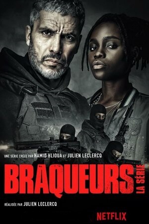 Налётчики / Braqueurs / Ganglands / Сезон: 2 / Серии: 1-6 из 6 (Жюльен Леклерк) [2023, Франция, боевик, триллер, драма, криминал, WEB-DL 1080p] MVO (TVShows) + Fra + Eng + Sub (Fra, Eng, Rus)