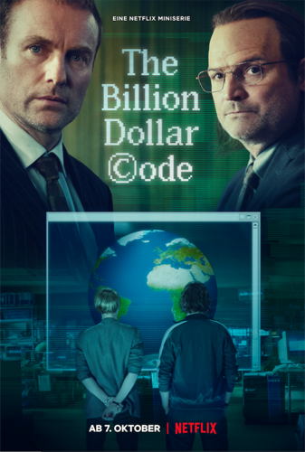 Код на миллиард долларов / The Billion Dollar Code / Сезон: 1 / Серии: 1-4 из 4 (Роберт Тальхайм) [2021, Германия, триллер, драма, криминал, детектив, биография, WEBRip 1080p] MVO (TVShows) Dub (VSI Moscow)+ Eng + Original + Sub (Rus, Eng, Deu)