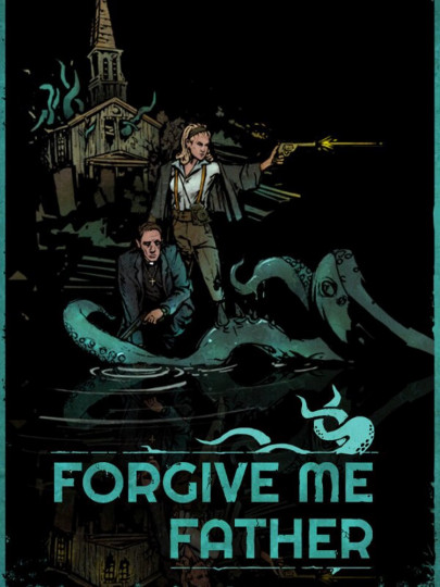 Forgive Me Father [L] [RUS + ENG + 6 / ENG] (2022) (1.1.2) [GOG Galaxy-Rip]