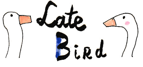 Late Bird [P] [RUS + ENG] (2022) [Portable]