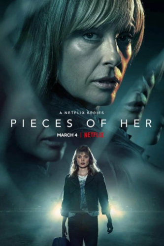 Части неё / Pieces of Her / Сезон: 1 / Серии: 1-8 из 8 (Минки Спиро) [2022, США, триллер, драма, криминал, детектив, WEB-DL 1080p] Dub (Netflix) + Original + Sub (Rus, Eng)