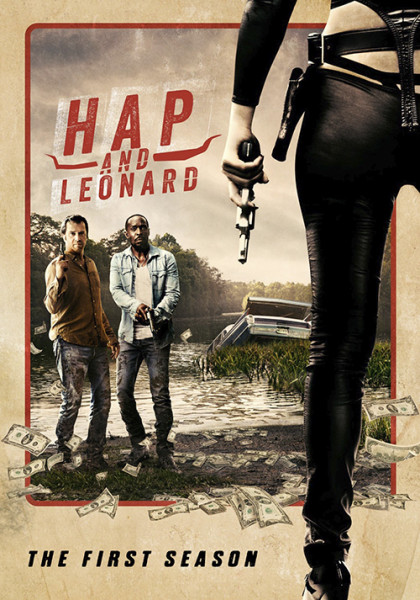 Хэп и Леонард / Hap and Leonard / Сезон: 1 / Серии: 1-6 из 6 (Джим Микл, Ник Гомез) [2016, США, комедия, драма, криминал, WEB-DL 1080p] MVO (NewStudio) + MVO (AlexFilm) + Original + Sub (Eng)