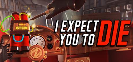 I Expect You To Die [P] [ENG + 8 / ENG] (2017, VR Only) (7475461)