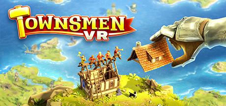 Townsmen VR [P] [RUS + ENG + 9 / ENG] (2022, VR Only) (1.0)