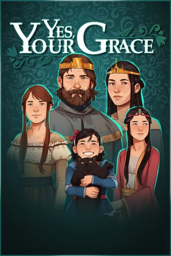 Yes, Your Grace [P] [RUS + ENG + 4] (2020) (1.0.11 + 1 DLC) [Portable]