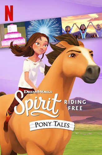 Спирит. Дух свободы / Spirit Riding Free: Pony Tales / Сезон: 1-2 / Серии: 1-10 (из 10) (Бэт Слевин / Beth Sleven, Джош Табак / Josh Taback) [2019, США, мультсериал, приключения, семейный WEB-DL 1080p] Original Eng + Sub (Rus, Eng)