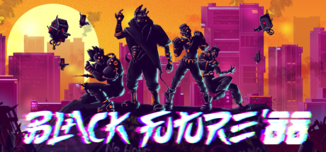 Black Future '88 [P] [RUS + ENG + 3 / ENG] (2019) (0.43.3) [Scene]