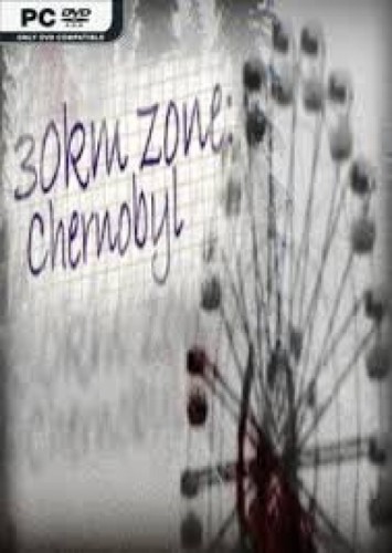 30km survival zone: Chernobyl [P] [RUS + ENG + 3] (2019) [Scene]