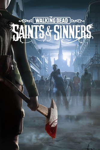 The Walking Dead: Saints & Sinners [P] [ENG / ENG] (2020, VR Only) (163996) [Portable]