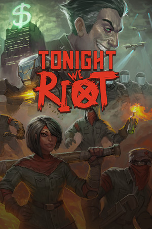 Tonight We Riot [L] [RUS + ENG + 5] (2020) [GOG]