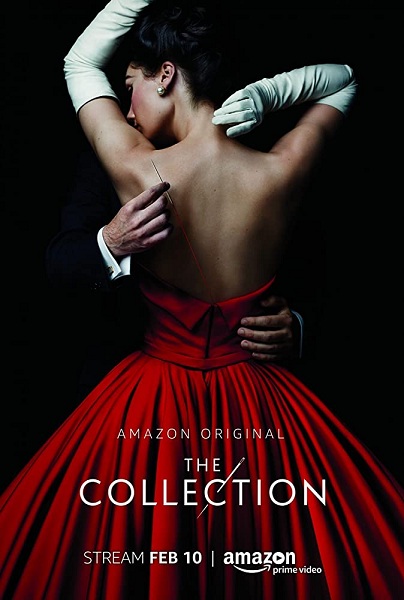 Коллекция / The Collection / Сезон: 1 / Серии: 8 из 8 (Дэн Зефф, Дирбла Уолш) [2016, США, Франция, Великобритания, Драма, мелодрама, история, BDRip 720p] MVO (Первай канал / AB-Video) + Original + Sub (Eng)