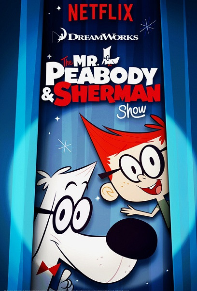 Шоу мистера Пибоди и Шермана / The Mr. Peabody & Sherman Show / Сезон: 1 / Серии: 1-13 из 13 (Грег Миллер, Майк Белл, Джон Санфорд. [2015, США, Фантастика, комедия, приключения, семейный, WEB-DL 1080p] Dub (SDI Media) + Original + Sub (Eng)