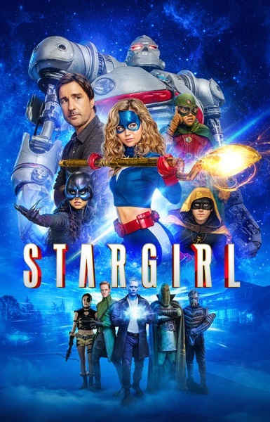 Старгёрл / Stargirl / Сезон: 1 / Серии: 1-2 из 13 (Энди Армаганян, Тоа Фрейзер, Роб Харди) [2020, США, фантастика, фэнтези, боевик, драма, криминал, WEB-DLRip] MVO (LostFilm) + Original