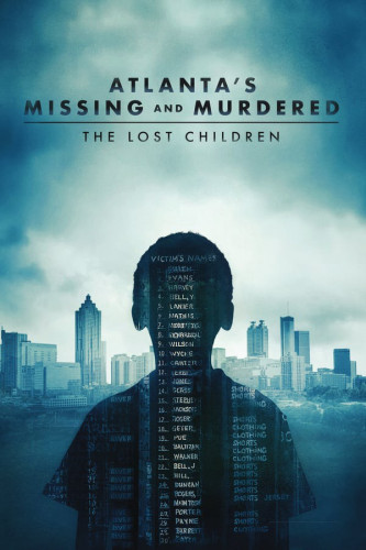 Исчезновения и убийства в Атланте. Пропавшие дети / Atlanta's Missing and Murdered: The Lost Children / Серия 1-5 (5) (Джошуа Беннетт, Маро Чермайефф, Джефф Дюпре) [2020, документальный, криминал, WEB-DL 1080p]