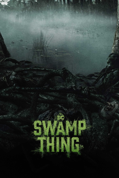 Болотная тварь / Swamp Thing / Сезон: 1 / Серии: 1-10 из 10 (Лен Уайзман) [2019, США, Ужасы, Фантастика, Фэнтези, Боевик, Драма, BDRip 1080p] DVO (Кубик в Кубе) + Original + Sub (Rus, Eng)